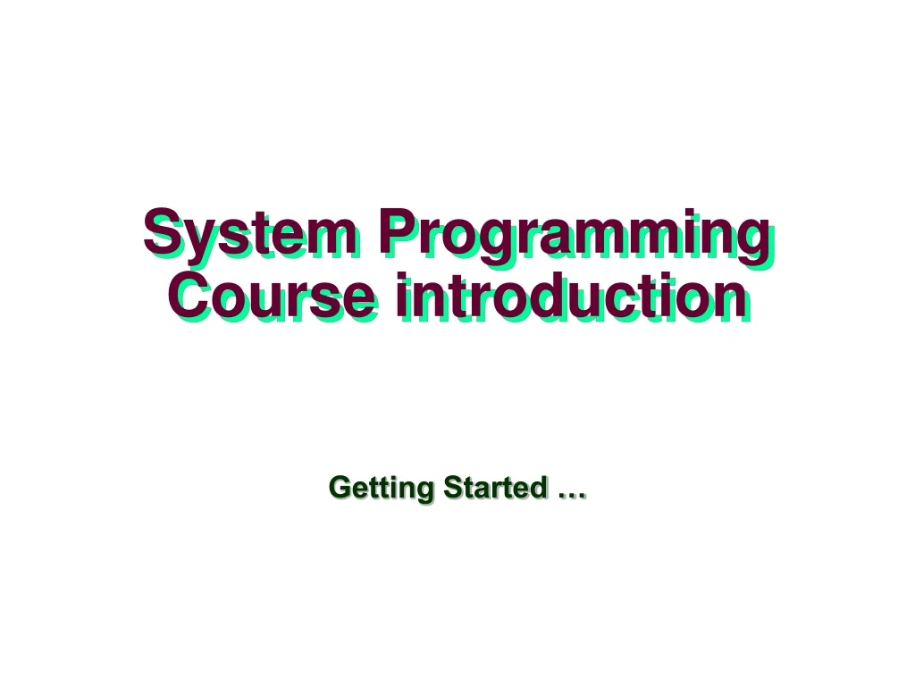 system programming course introduction