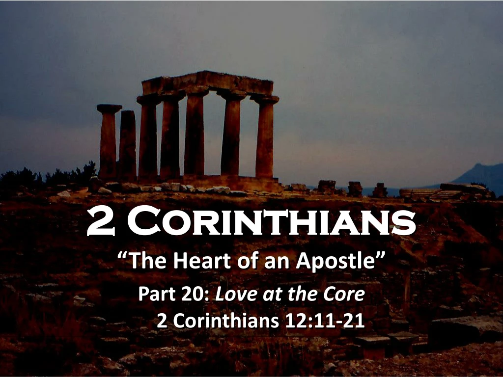 2 corinthians the heart of an apostle part