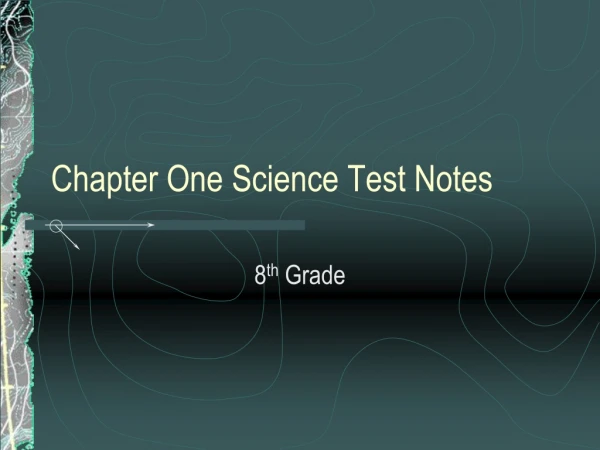 Chapter One Science Test Notes
