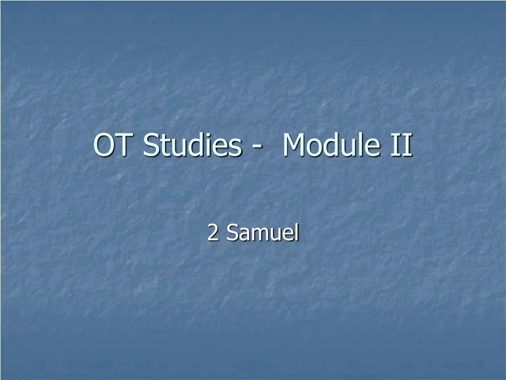 ot studies module ii