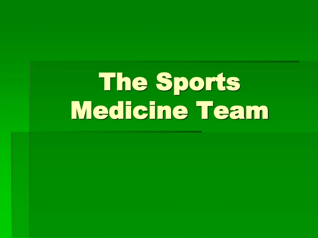 the sports medicine team