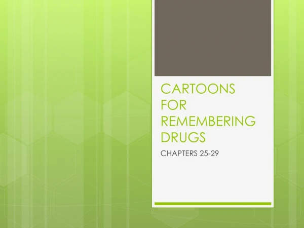CARTOONS FOR REMEMBERING DRUGS