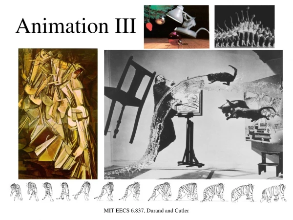 Animation III