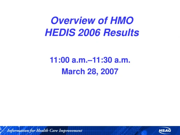 Overview of HMO HEDIS 2006 Results