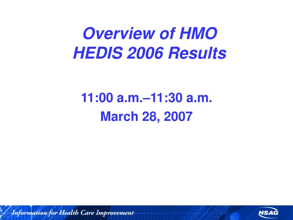 overview of hmo hedis 2006 results