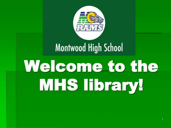 Welcome to the MHS library!
