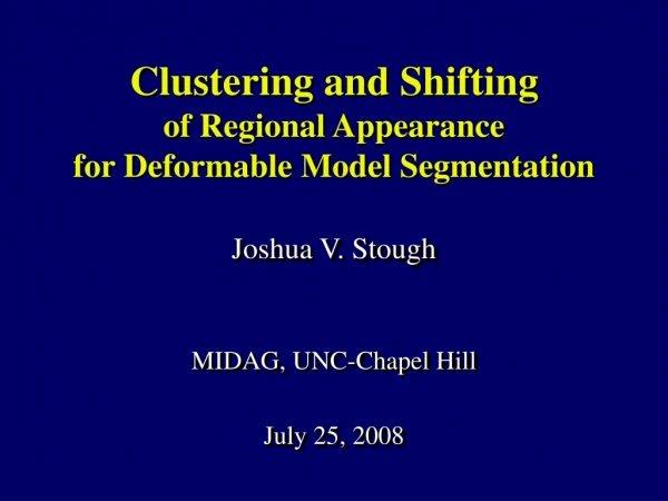 Clustering and Shifting of Regional Appearance for Deformable Model Segmentation