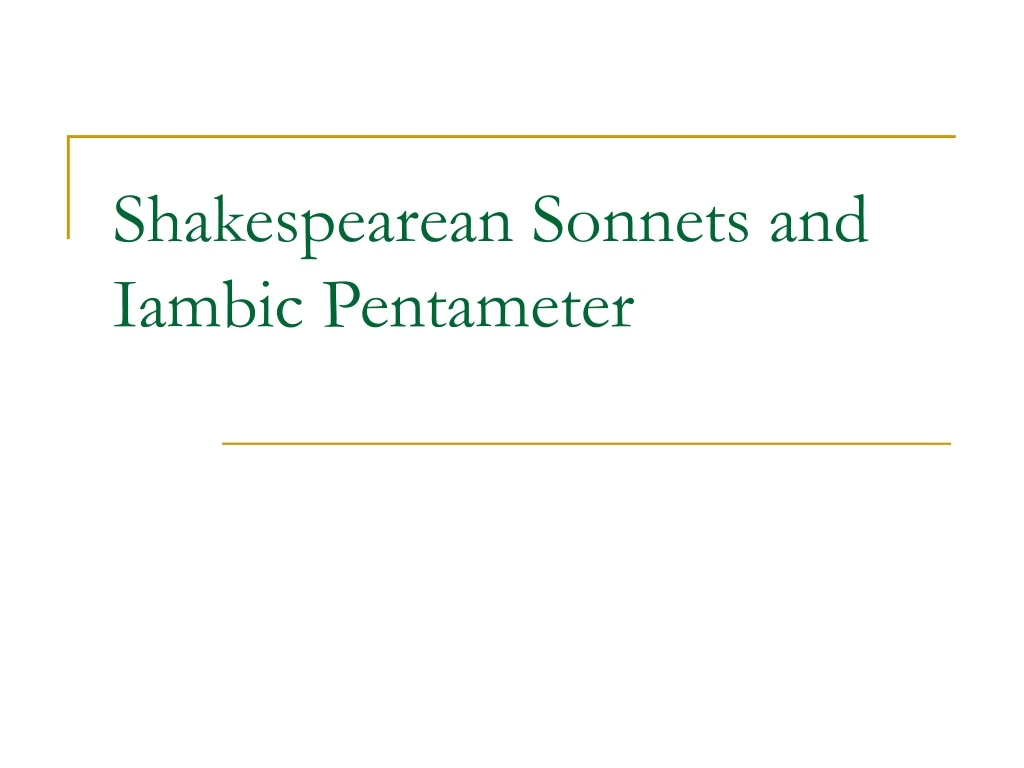 shakespearean sonnets and iambic pentameter