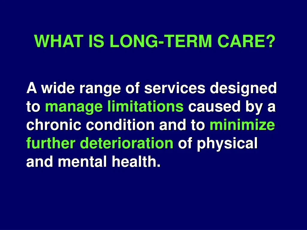 what is long term care