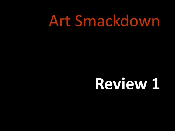 Art Smackdown Review 1
