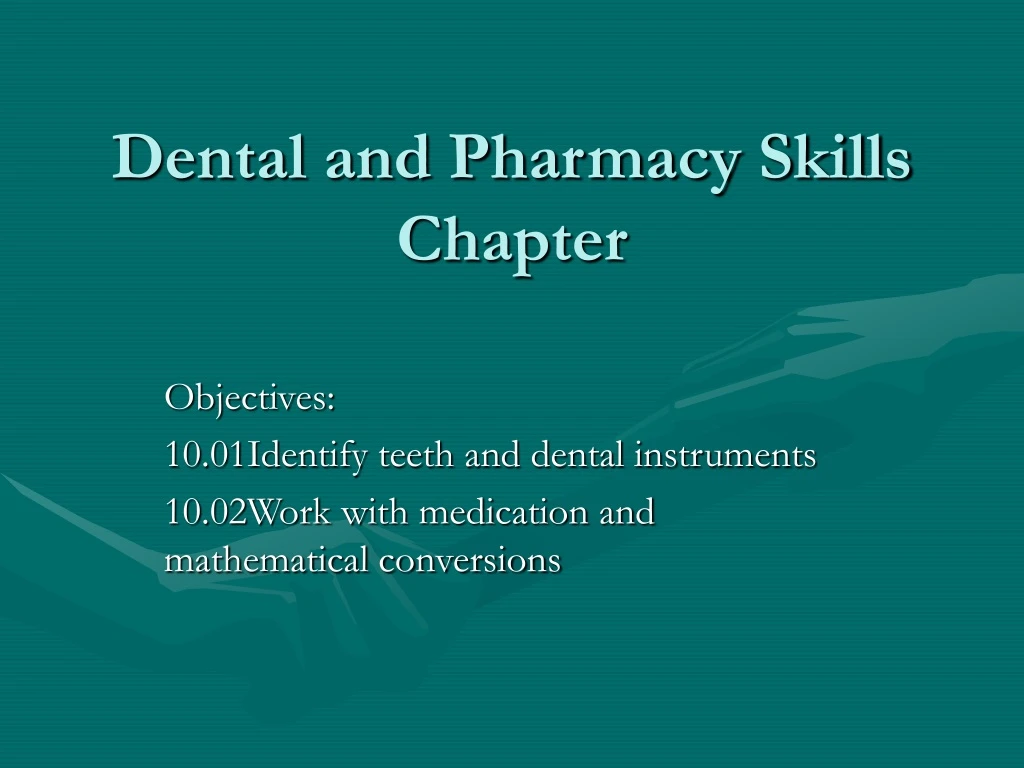 dental and pharmacy skills chapter