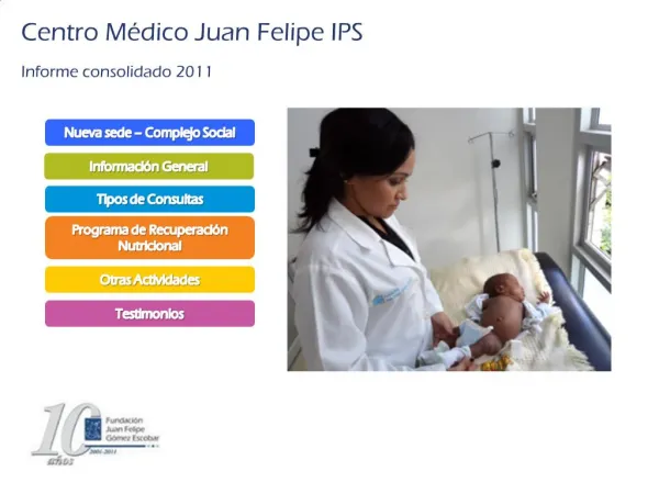 Centro M dico Juan Felipe IPS Informe consolidado 2011