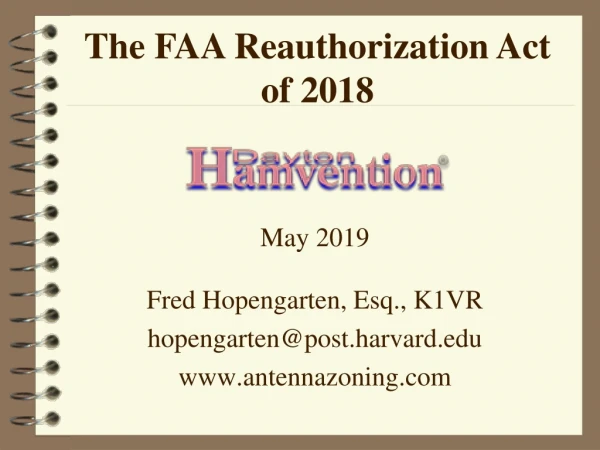May 2019 Fred Hopengarten, Esq., K1VR hopengarten@post.harvard antennazoning