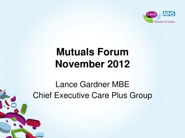 Mutuals Forum November 2012
