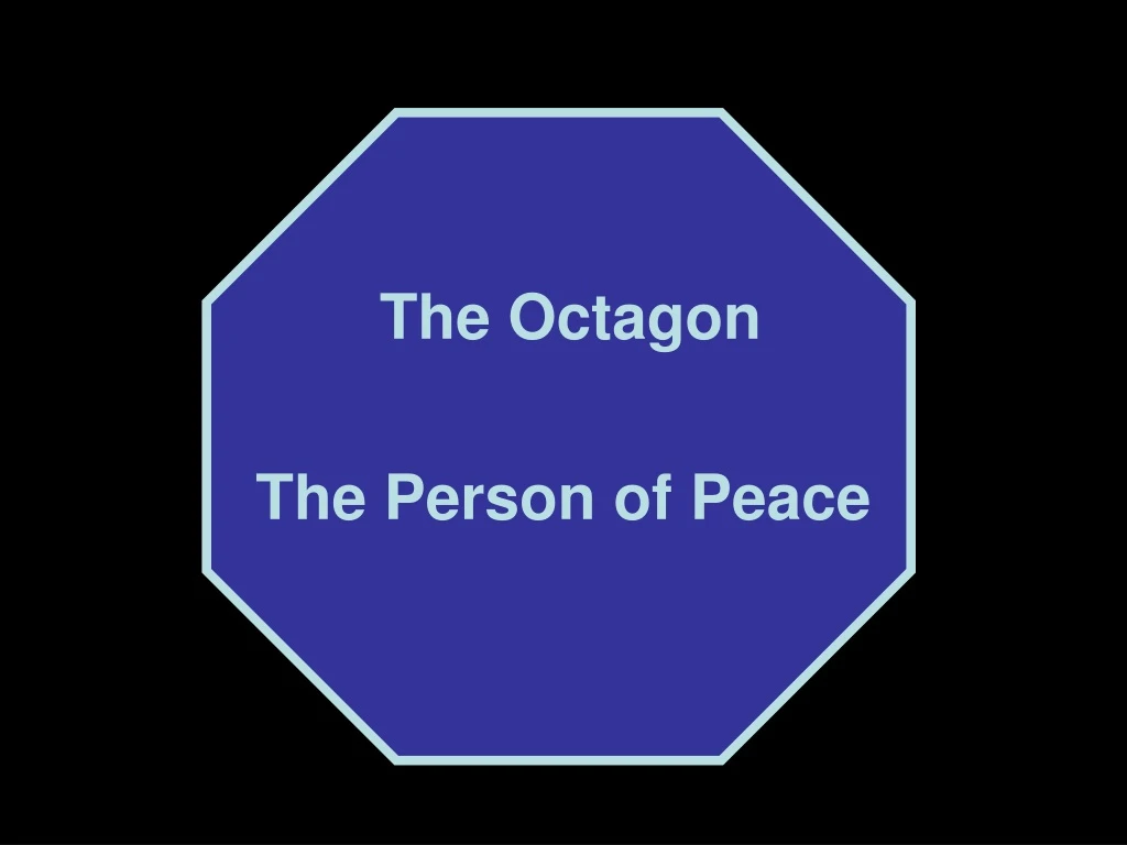 the octagon the person of peace