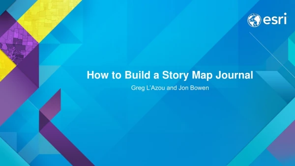How to Build a Story Map Journal