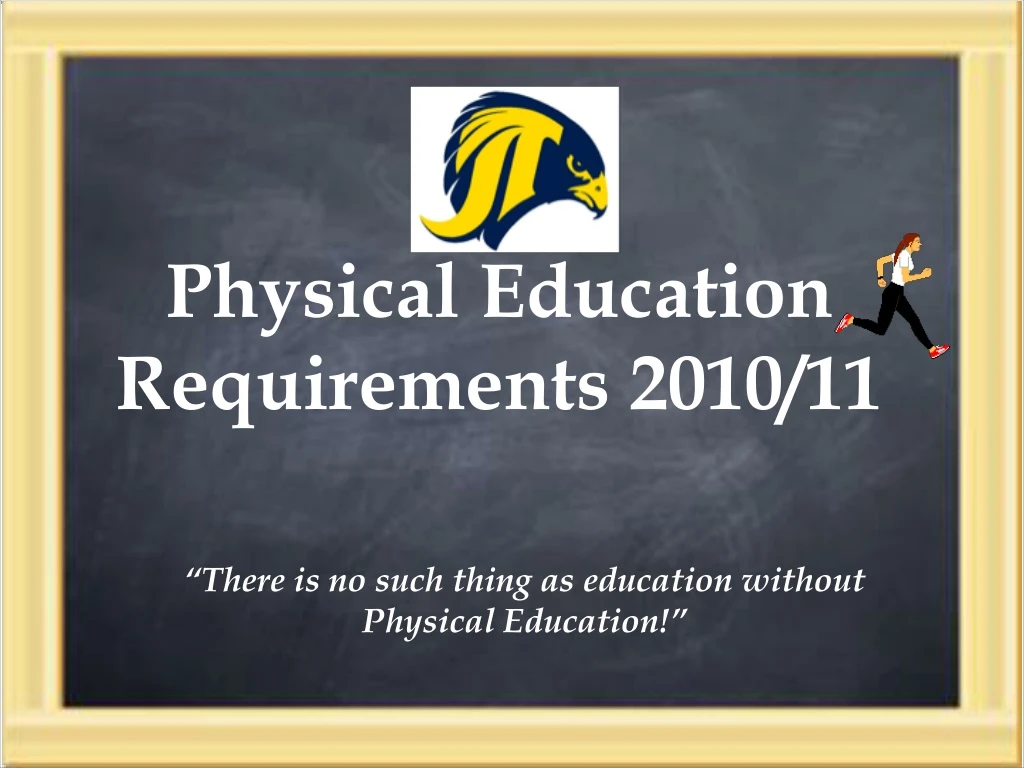 physical education requirements 2010 11