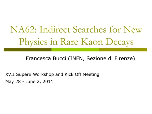 NA62: Indirect Searches for New Physics in Rare Kaon Decays