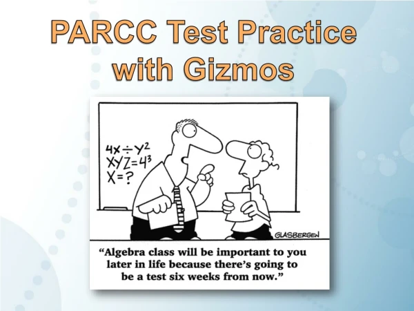 PARCC Test Practice with Gizmos