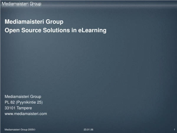 Mediamaisteri Group Open Source Solutions in eLearning