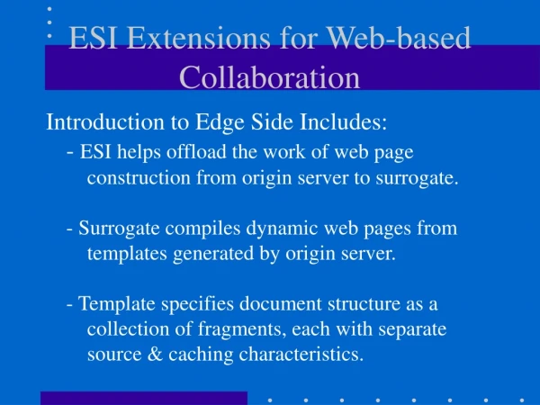 ESI Extensions for Web-based Collaboration