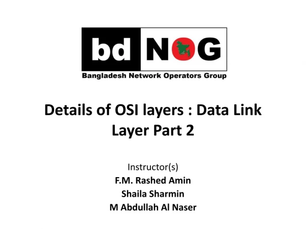 Details of OSI layers : Data Link Layer Part 2