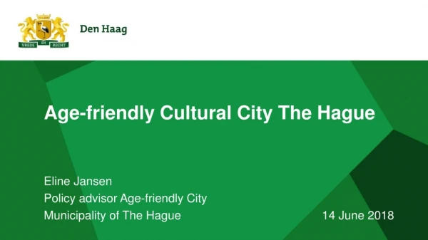 Age-friendly Cultural City The Hague