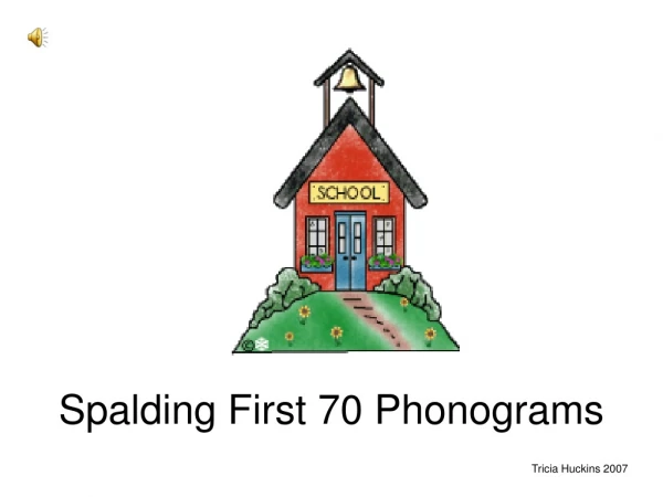 Spalding First 70 Phonograms