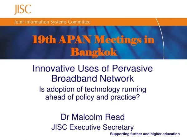 19th APAN Meetings in Bangkok