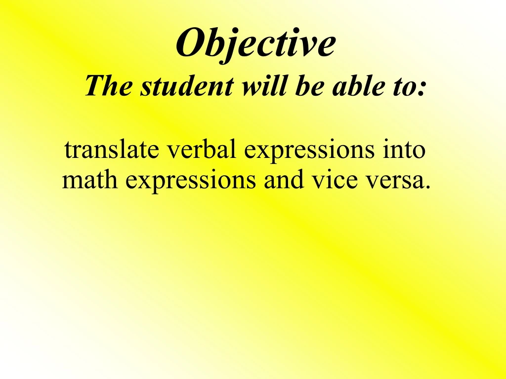 objective the student will be able to