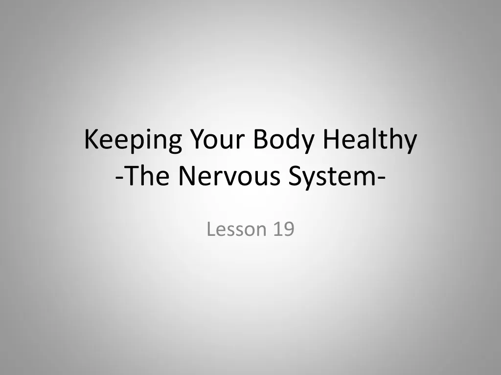 keeping your body healthy the nervous system