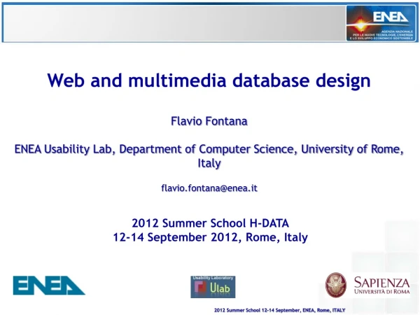 Web and multimedia database design Flavio Fontana