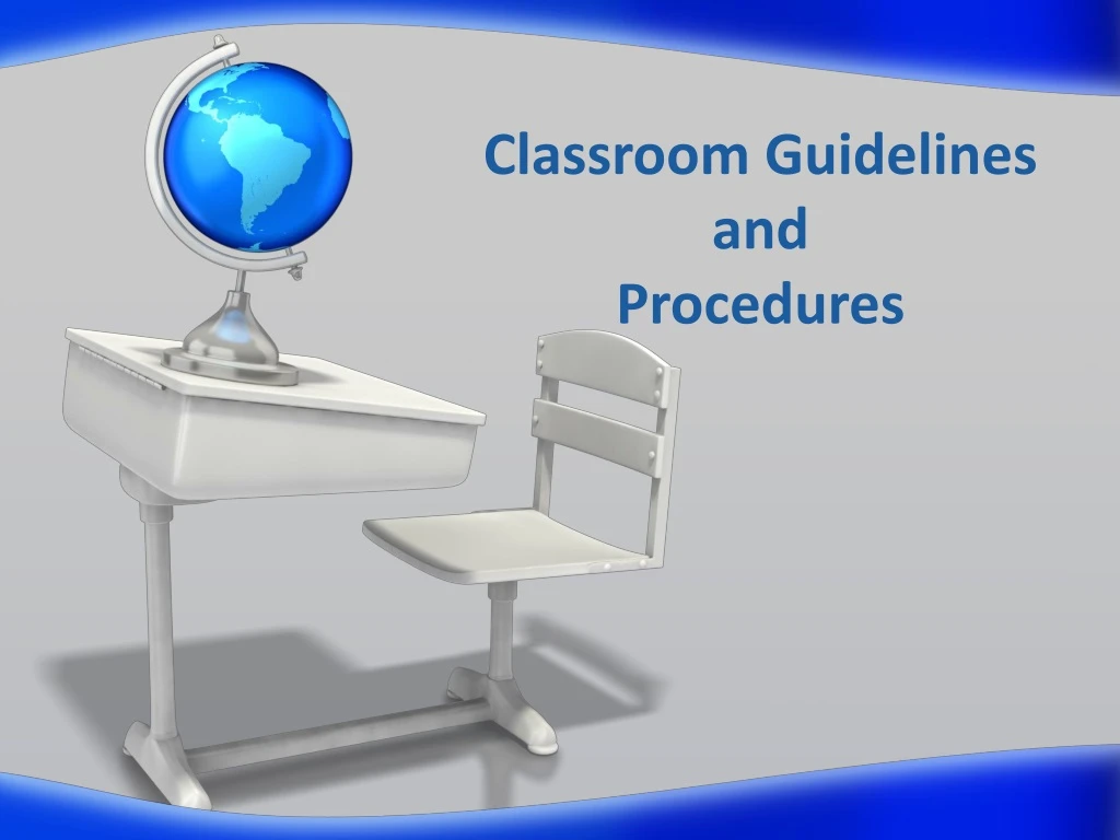 classroom guidelines and procedures