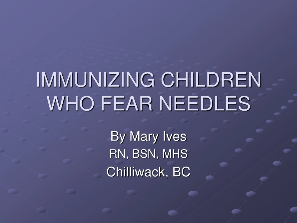immunizing children who fear needles