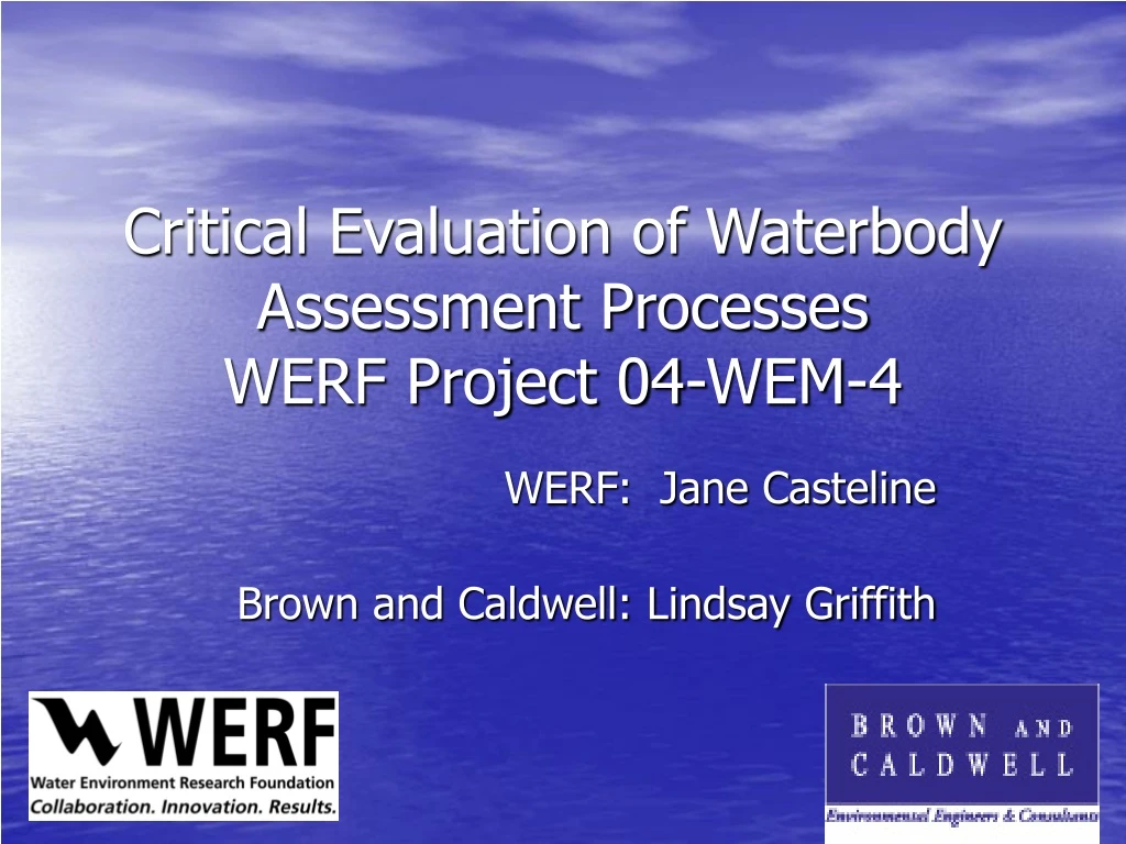 critical evaluation of waterbody assessment processes werf project 04 wem 4