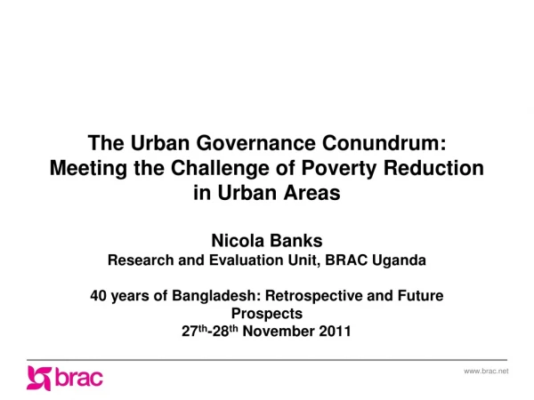 The Urban Governance Conundrum: Meeting the Challenge of Poverty Reduction in Urban Areas