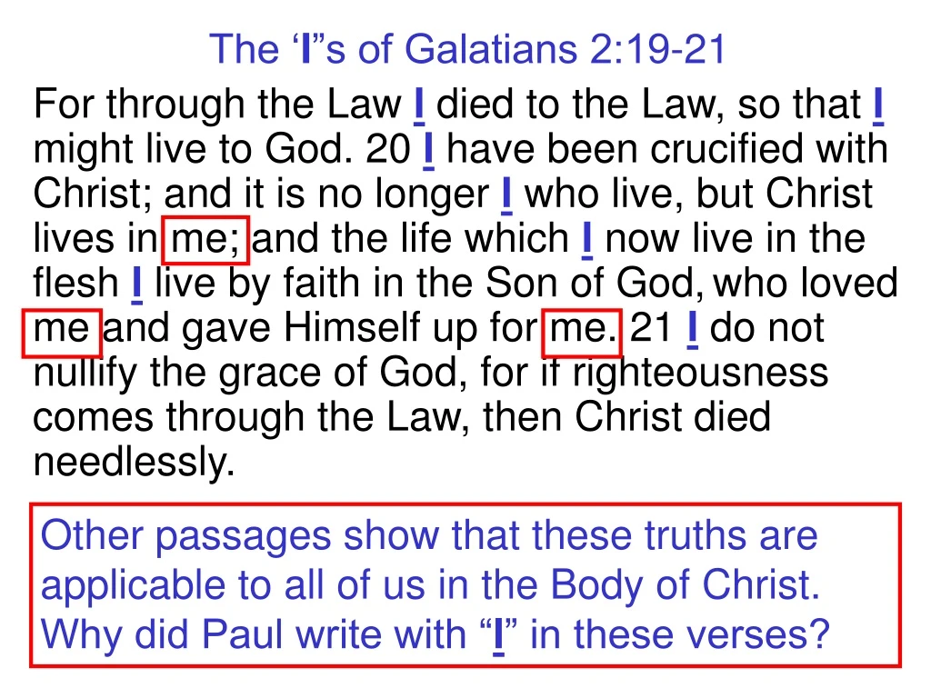 the i s of galatians 2 19 21 for through