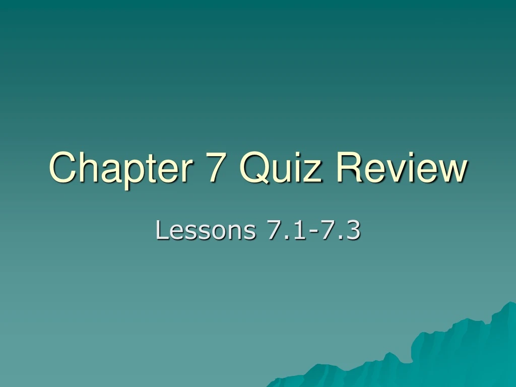 chapter 7 quiz review