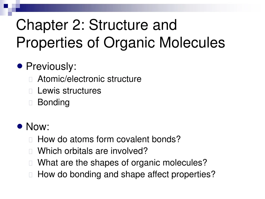chapter 2 structure and properties of organic molecules
