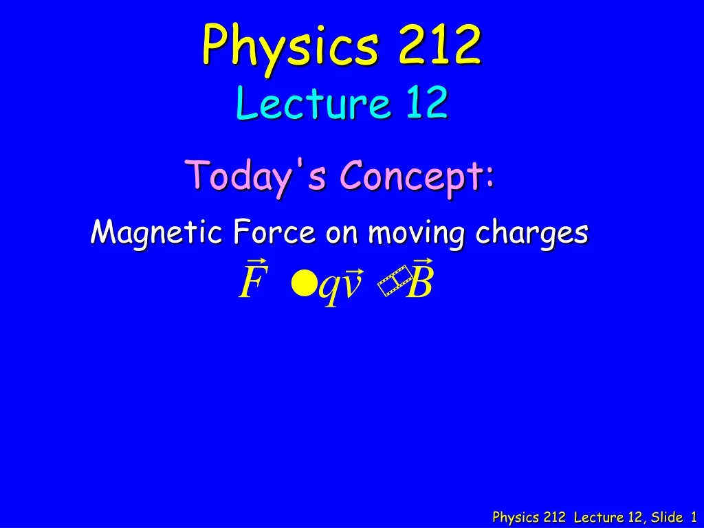 physics 212 lecture 12