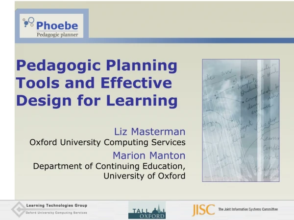 Pedagogic Planning Tools and Effective Design for Learning