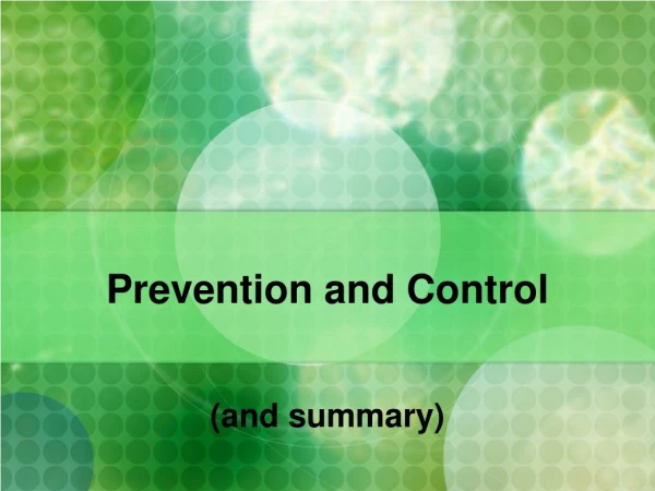 Prevention and Control (and summary)
