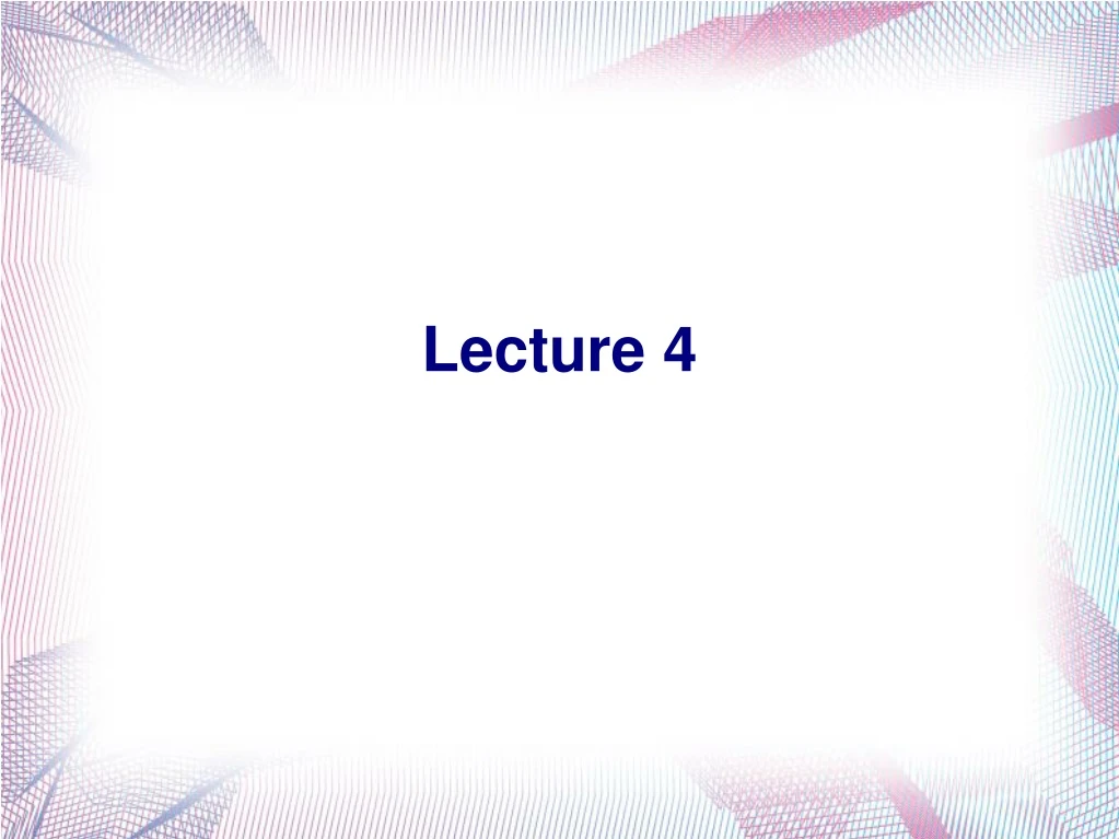 lecture 4