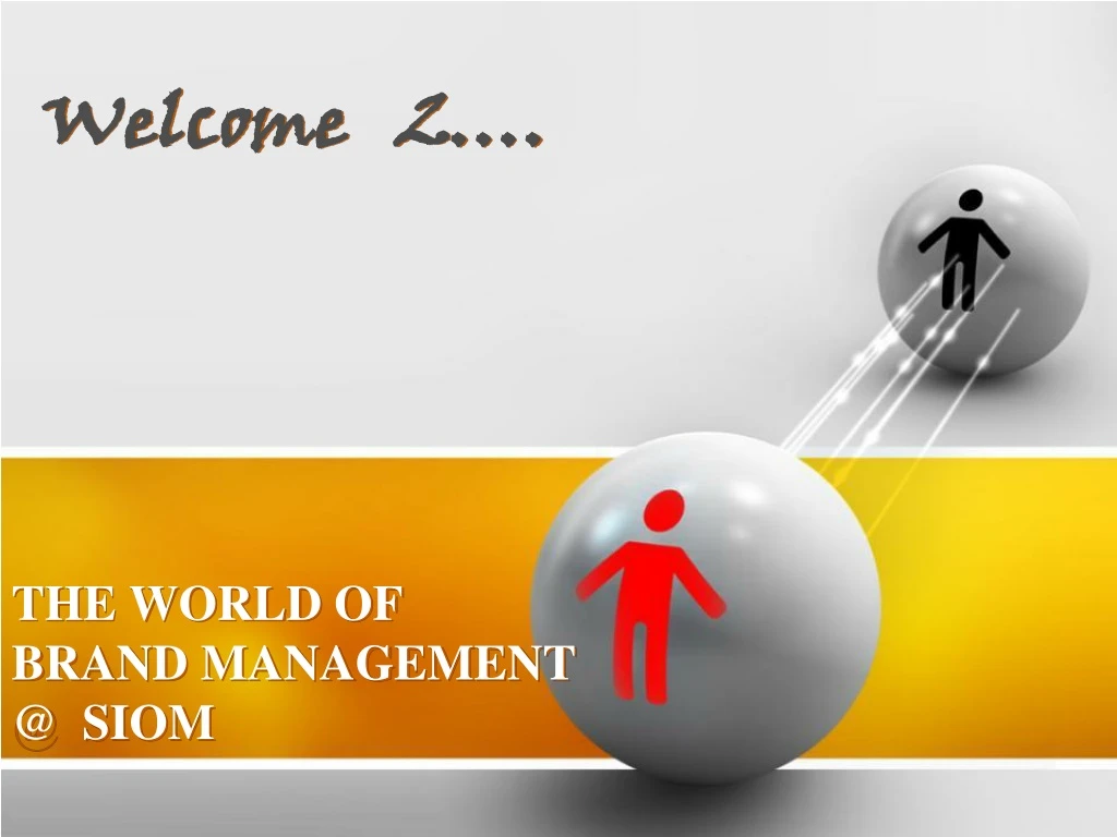 the world of brand management @ siom