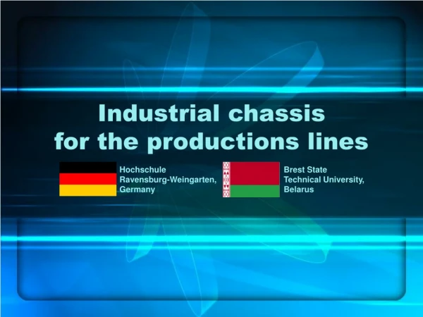 Industrial chassis for the productions lines