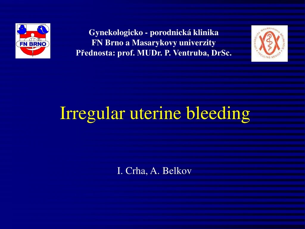 irregular uterine bleeding