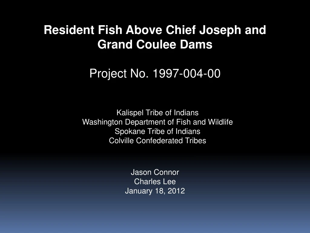 resident fish above chief joseph and grand coulee