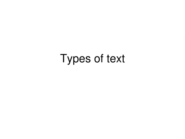 Types of text