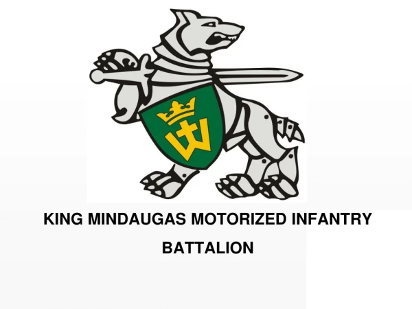 KING MINDAUGAS MOTORIZED INFANTRY BATTALION