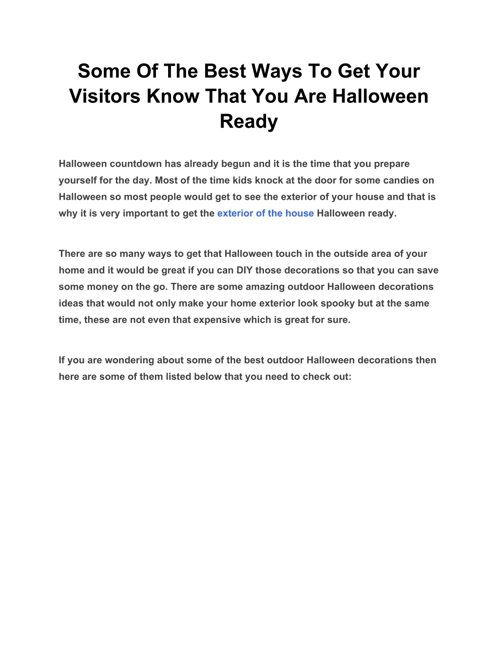 some of the best ways to get your visitors know